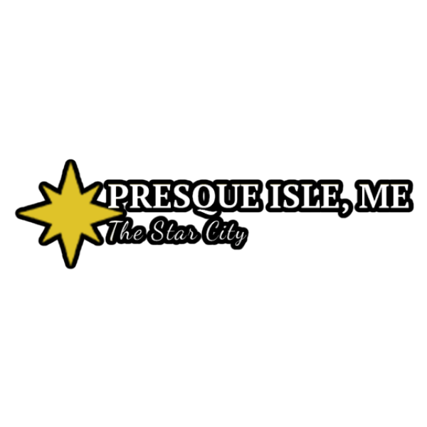 PRESQUE ISLE MAINE.png